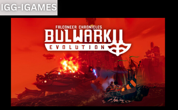 Bulwark Evolution: Falconeer Chronicles