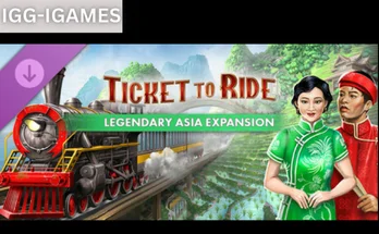 Ticket to Ride Legendary Asia